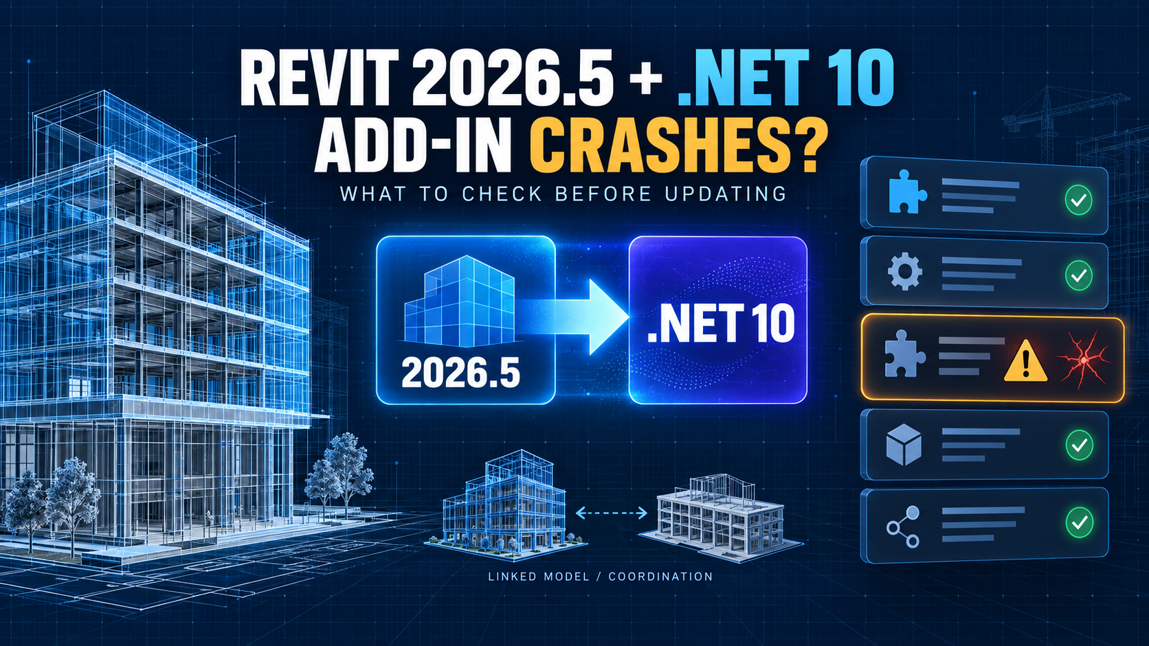 Revit 2026.5 and .NET 10: Why Add-Ins Can Crash and What BIM Teams Should Update